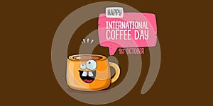 International coffee day horzontal banner with cute orange coffee cup character and greeting text isolated on orange