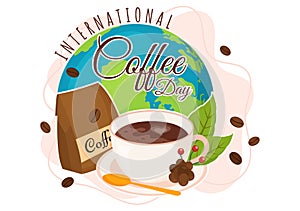 International Coffee Day Vector Illustration on 1st October with Scented Drink and Brown Background in Flat Cartoon Hand Drawn