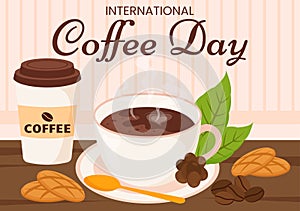 International Coffee Day Vector Illustration on 1st October with Scented Drink and Brown Background in Flat Cartoon Hand Drawn