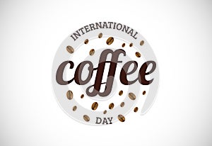 International coffee day vector illustration. Suitable for greeting cards, posters