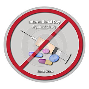 International Day Against Drug Abuse. 26 June.