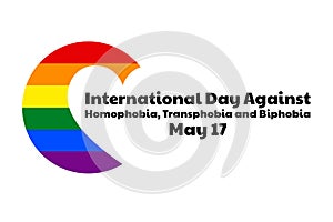 The International Day Against Homophobia, Transphobia and Biphobia. May 17. IDAHOT. Holiday concept. Template for