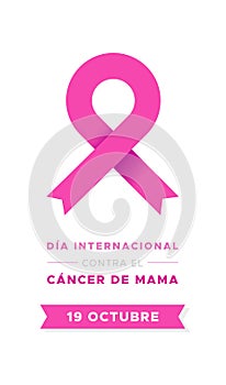 International Day of Breast Cancer in Spanish. Dia internacional contra el cancer de mama. Modern pink ribbon. Vector illustration photo