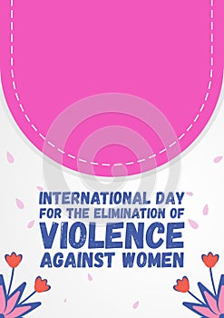 International Day For The Elimination Of Violence Against Women. Design for presentations, backgrounds, banners, posters, covers