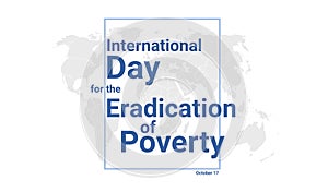 International Day for the Eradication of Poverty holiday card. October 17 graphic poster photo