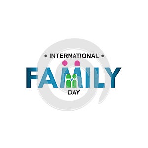 International Day Of Families Design Vector Illustration. Happy Family Day