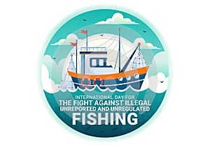 International Day for the Fight Against Illegal, Unreported and Unregulated Fishing Vector Illustration with Rod Fish photo