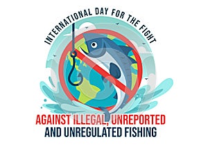 International Day for the Fight Against Illegal, Unreported and Unregulated Fishing Vector Illustration with Rod Fish photo