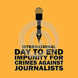 International day to end Impunity for Crimes Against Journalists Vector Template Design Illustration