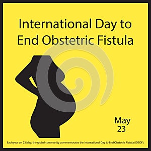 International Day to End Obstetric Fistula