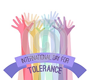 International Day of Tolerance. Rainbow hands up with a greeting ribbon on white background. Commonwealth and unity.