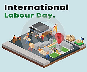 International Labour Day Where the Shipping and Delivery is been done isometric artwork concept.