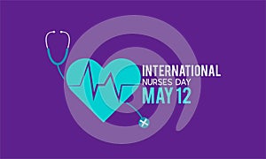 International Nurses Day Celebrated On May 6 in Every Year Around The World. Banner, Poster International Awareness Campaign