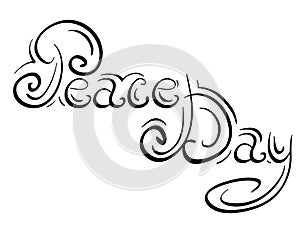 International Peace Day. Hand written lettering.