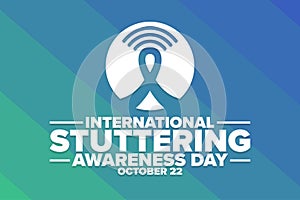 International Stuttering Awareness Day. October 22. Holiday concept. Template for background, banner, card, poster with