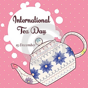 International tea day background with vintage teapot