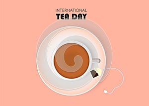 International Tea Day with Cup and Pot observed on 21 May