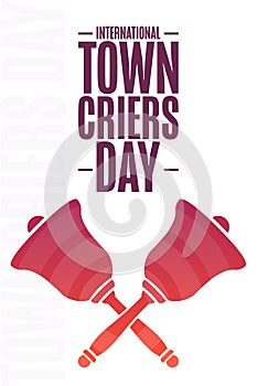 International Town Criers Day. Holiday concept. Template for background, banner, card, poster with text inscription