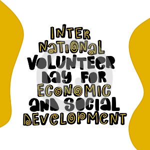 The International Volunteer Day for Economic and Social Development