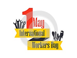 International Workers Day. Labour Day 1st of May. Ribbon with text and building instructions. Vector