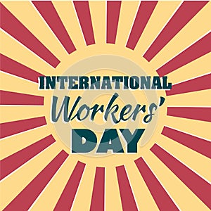 International workers day typography. Lettering inscription