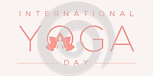 International Yoga Day. Lotus pose into the letter O. Concept of balance, calm, meditation. Horizontal format. Vector illustration