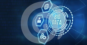 Internet, business, Technology and network concept.Big Data Internet Information