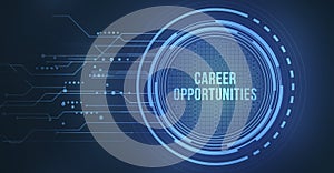 Internet, business, Technology and network concept. CAREER OPPORTUNITIES