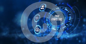 Internet, business, Technology and network concept. Edge computing modern IT technology on virtual screen. 3d illustration