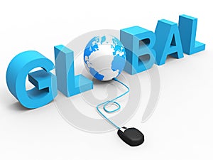 Internet Global Indicates World Wide Web And Www