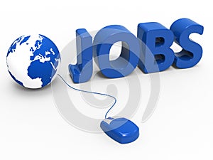Internet Jobs Indicates World Wide Web And Planet