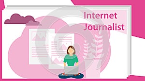 Internet journalist. A blogger is typing an article on a laptop. A woman keeps a blog. Vector