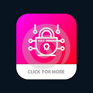 Internet, Network, Network Security Mobile App Button. Android and IOS Line Version