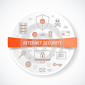 internet security with icon concept with round or circle shape