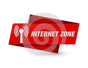 Internet zone (wlan network) premium red tag sign