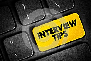 Interview Tips text button on keyboard, concept background