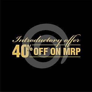 Introductory offer 40 Percent off on MRP vector typography photo