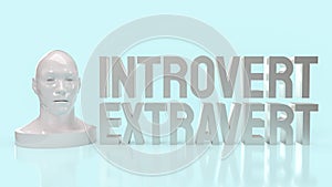 The  introvert  and extravert text for background 3d rendering