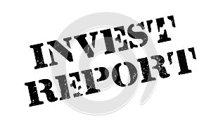 Invest Report rubber stamp