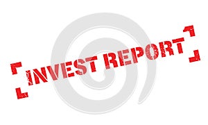 Invest Report rubber stamp