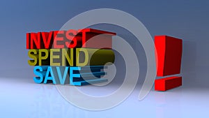 Invest spend save on blue