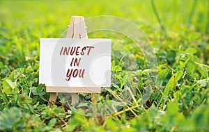 Invest in you concept. Motivation and self-development concept. photo