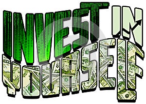 Invest In Yourself American Currency Money Business