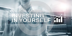 Investing in yourself. Business Corporate Financial background.