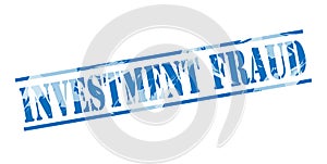 Investment fraud blue stamp