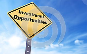 Investment opportunities sign