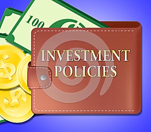Investment Policies Means Investing System 3d Illustration