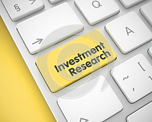 Investment Research - Message on Yellow Keyboard Key. 3D.