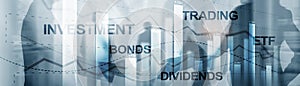 Investment Trading Bonds Dividends ETF Concept. Background for presentation.
