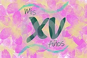 Invitation card of `mis XV aÃ±os`